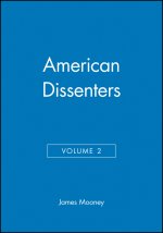American Dissenters, Volume 2