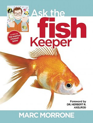 Marc Morrone's Ask the Fish Keeper