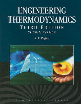 Engineering Thermodynamics: A Computer Approach (si Units Version)
