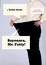 Sayonara, Mr. Fatty