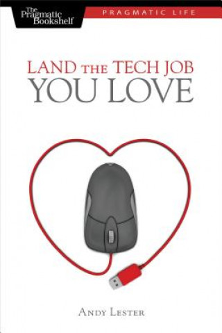 Land the Tech Job You Love