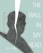 Wall In My Head