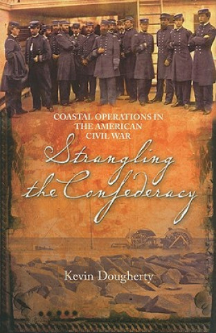 Strangling the Confederacy