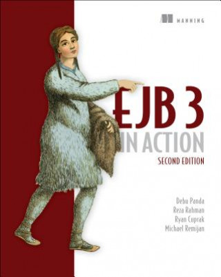 EJB 3 in Action (Debu Panda,Reza Rahman,Ryan Cuprak,Michael Remijan)()
