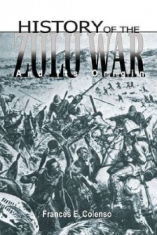 History of the Zulu War and Its Origin