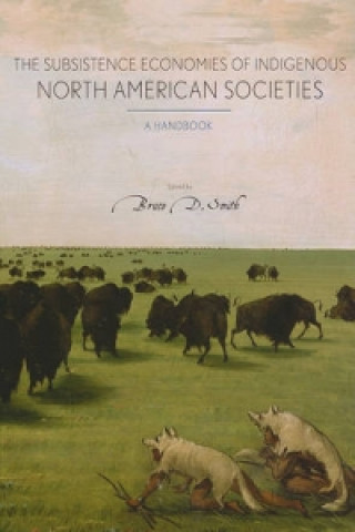 Subsistence Economies of Indigenous North American Societies