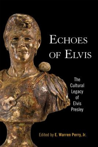 Echoes of Elvis
