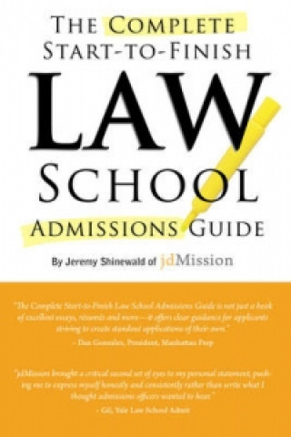 Complete Start-to-Finish Law School Admissions Guide