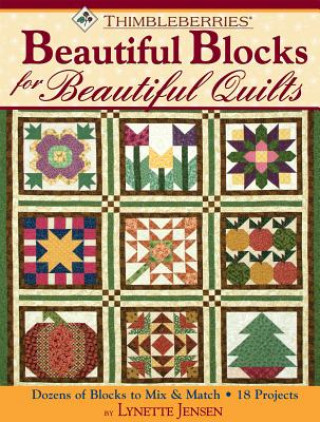 Thimbleberries (R) Beautiful Blocks for Beautiful Quilts