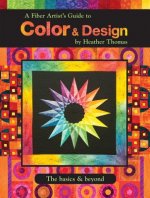 Fiber Artist's Guide to Color & Design