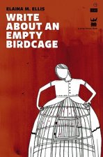 Write About An Empty Birdcage