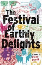 Festival Of Earthly Delights