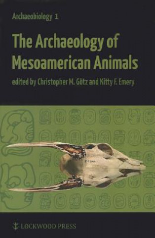 Archaeology of Mesoamerican Animals