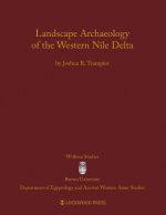 Landscape Archaeology of the Western Nile Delta