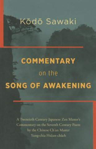 Commentary on The Song of Awakening