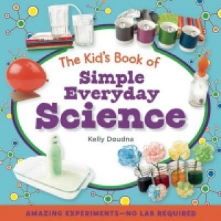 Kid's Book of Simple Everyday Science