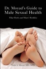 Dr. Moyad's Guide to Male Sexual Health