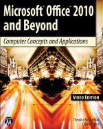 Microsoft Office 2010 and Beyond: Video Edition