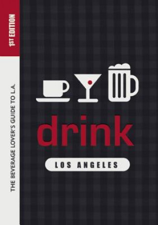 Drink: Los Angeles