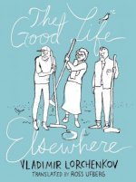 Good Life Elsewhere