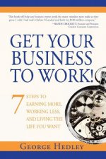 Get Your Business to Work!