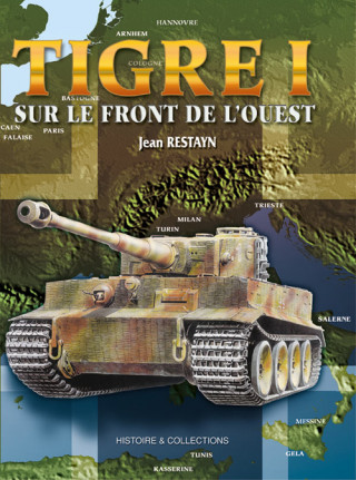 Tigre 1 Sur Le Front De L'Ouest