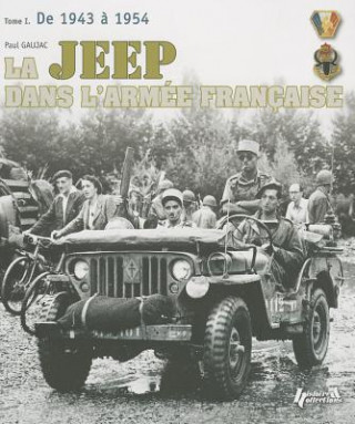 La Jeep Dans L'Armee FrancAise