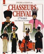 Chasseurs a Cheval Volume 3