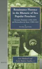 Renaissance Florence in the Rhetoric of Two Popular Preachers