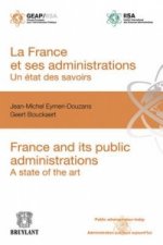 France Et Ses Administrations : Un Etat DES Savoirs