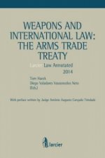 Weapons and International Law: the Arms Trade Treaty