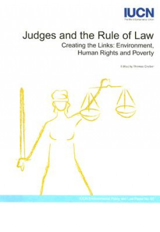 Judges and the Rules of Law - Creating the Links