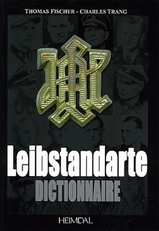 Dictionnaire De La Leibstandarte