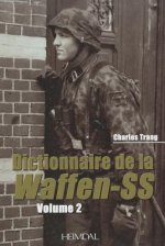 Dictionnaire De La Waffen-Ss: Tome 2