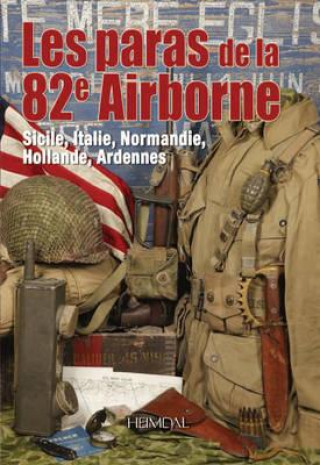 Les Paras De La 82e Airborne