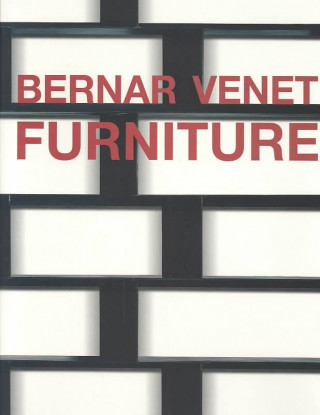 Bernar Venet: Furniture