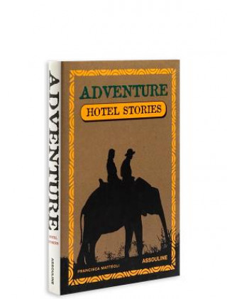 Adventure Hotel Stories