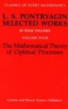 Mathematical Theory of Optimal Processes
