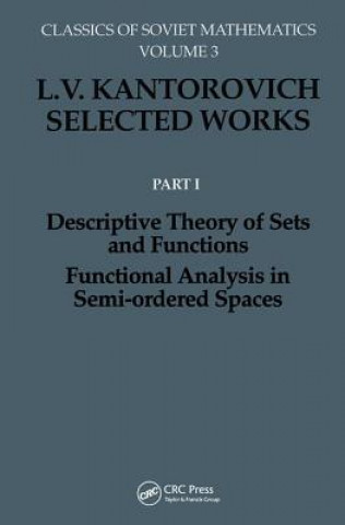 Descriptive Theory of Sets and Functions. Functional Analysis in Semi-ordered Spaces