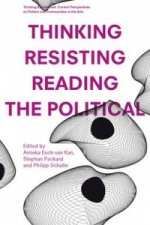 Thinking - Resisting - Reading the Political