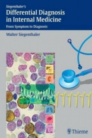 Differential Diagnosis in Internal Medicine