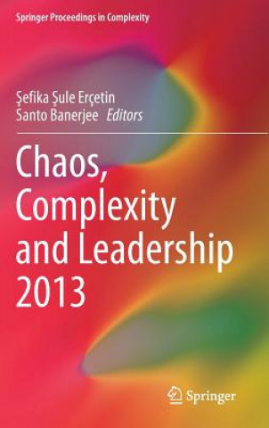 Chaos, Complexity and Leadership 2013, 1