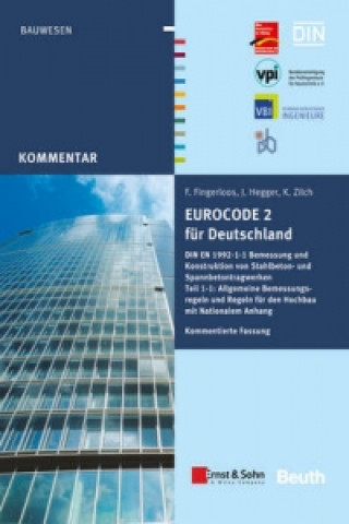 Eurocode 2 Fur Deutschland. Kommentierte Fassung.