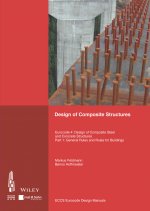 Design of Composite Structures - Eurocode 4: Design of Composite Steel and Concrete Structures. Part 1-1 - General Rules and Rules for Buildings