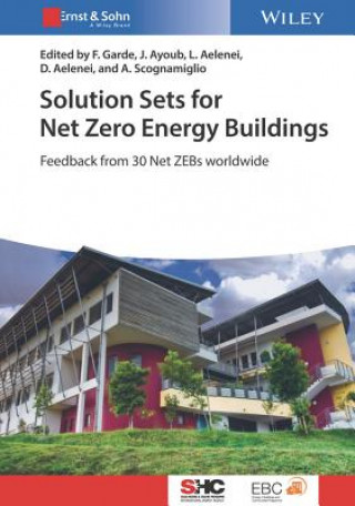 Solution Sets for Net-Zero Energy Buildings - Feedback from 30 Buildings Worldwide
