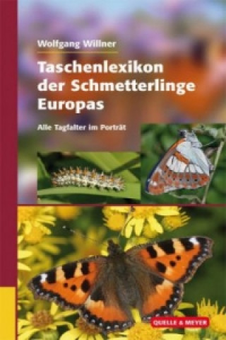 Taschenlexikon der Schmetterlinge Europas, Die häufigsten Tagfalter im Porträt
