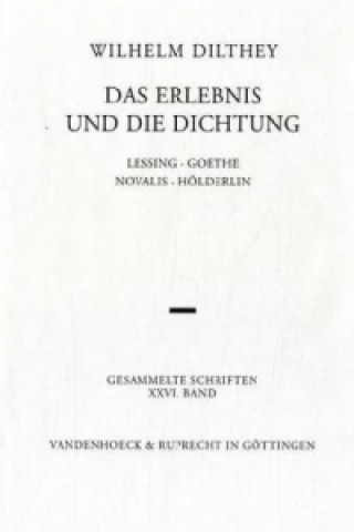 Erlebnis Und Die Dichtung