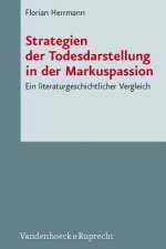 Strategien Der Todesdarstellung in Der Markuspassion