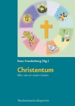 Christentum. Alles, was wir wissen mA