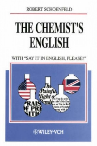 Chemist's English - 3e Rev with 'Say it in English, Please!'